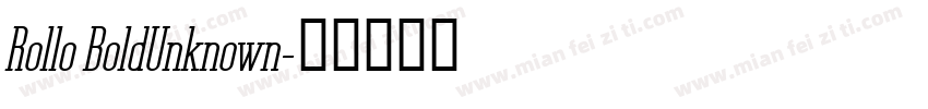 Rollo BoldUnknown字体转换